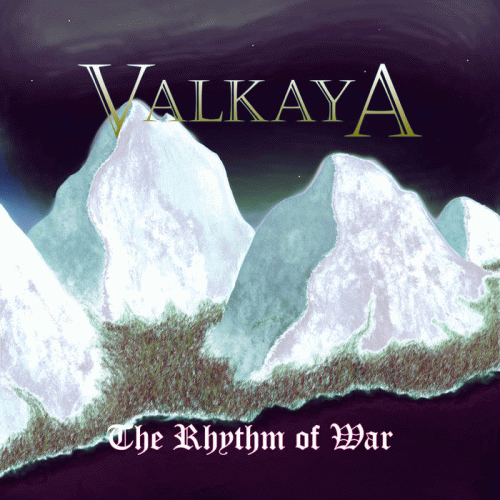 Valkaya : The Rhythm of War